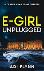 E-Girl Unplugged - Adi Flynn