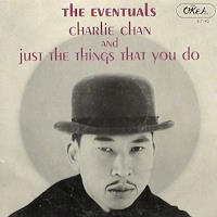 THE EVENTUALS - Charlie Chan 1962
